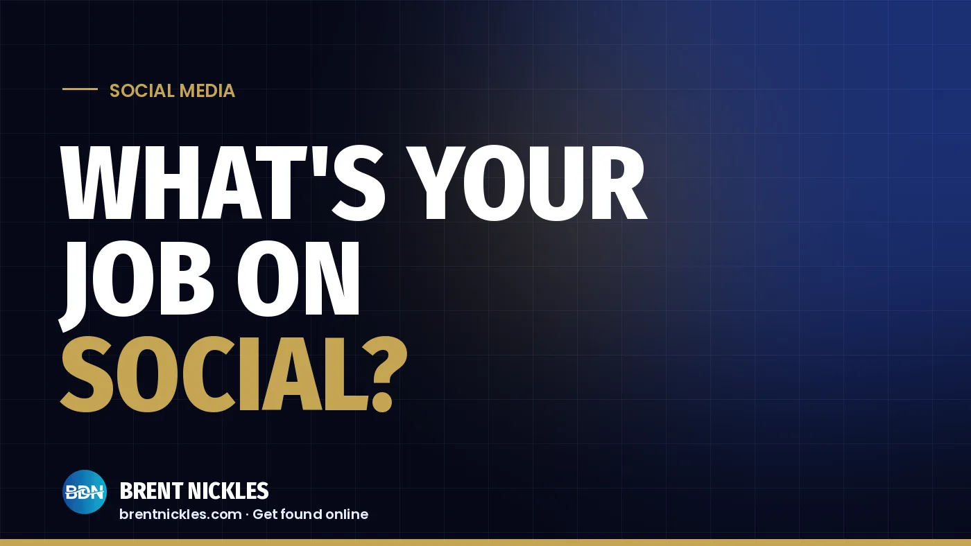 Navy title card with the words "What's Your Job on Social?", "Social?" in gold, and the Brent Nickles BDN logo